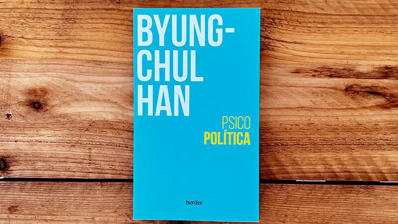 Psicopolítica: Neoliberalismo y nuevas técnicas de poder